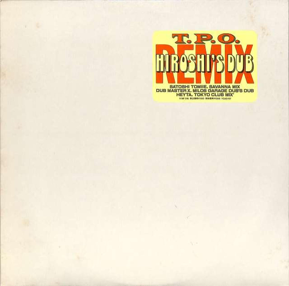 MAJOR FORCE T.P.O HIROSHI’S DUB REMIX 11MF 016