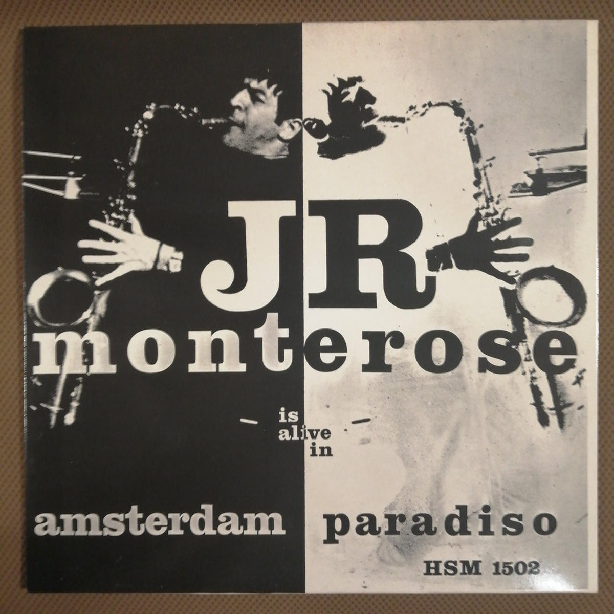 HEAVY SOUL MUSIC J.R. MONTEROSE/IS ALIVE IN AMS H.S.M. 1502