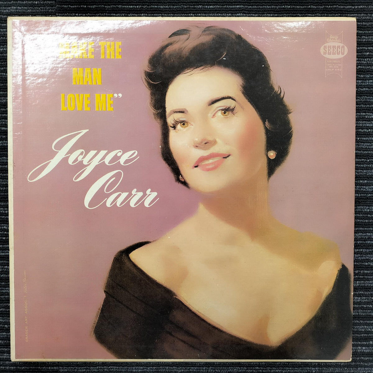 JOYCE CARR Record: MAKE THE MAN LOVE ME