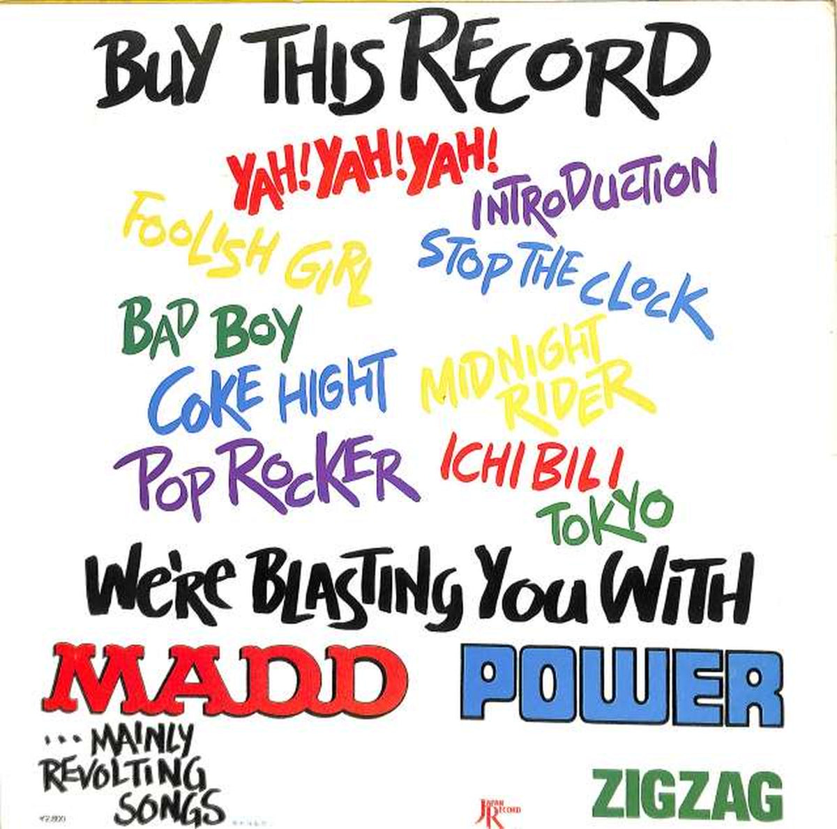 Japan Records Zigzag "Mad Power" JAL-10
